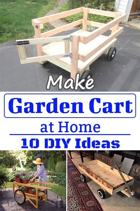 Make Garden Cart At Home 10 Diy Ideas In 2021 Garden Cart Garden