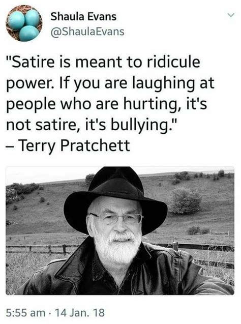 *satire is what closes on saturday night. Terry Pratchett Quote? About Satire | Terry pratchett ...