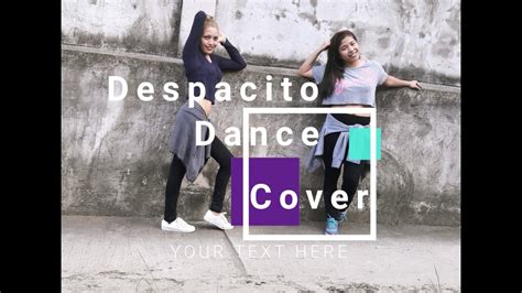 Despacito Dance Cover Youtube