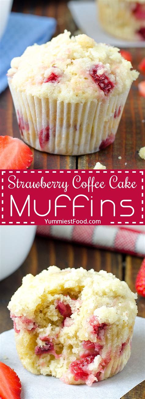 Strawberry Coffee Cake Muffins Recipe From Yummiest Food Cookbook