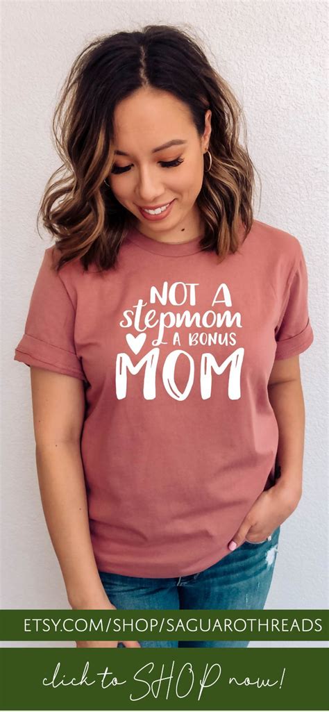 Not A Stepmom A Bonus Mom Shirt T For Stepmom Tee Shirt Etsy In