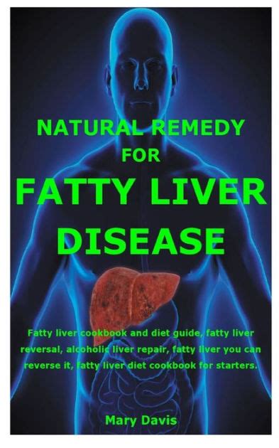 Natural Remedy For Fatty Liver Disease The Precise Guide On How To