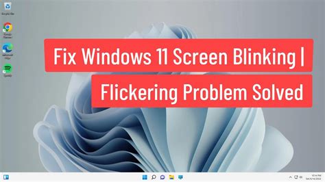Download Fix Windows 11 Screen Blinking Flickering Problem Solved Pc