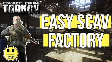 Easy Scav Factory Run Escape From Tarkov Beginner Guide 12 Youtube