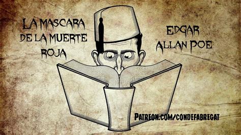La M Scara De La Muerte Roja Edgar Allan Poe Audiolibro Conde