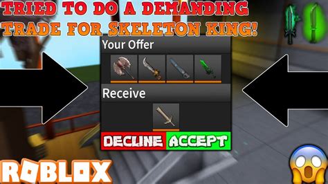 Tried To Do A Demanding Trade For Skeleton King Roblox Assassin Pro