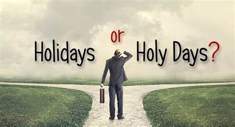 Holidays Or Holy Days Yahwehs Restoration Ministry