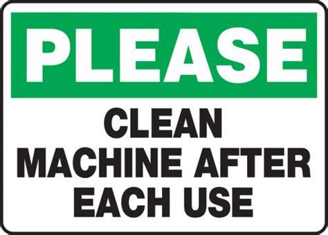 Please Clean Machine After Each Use Safety Sign Mhsk919