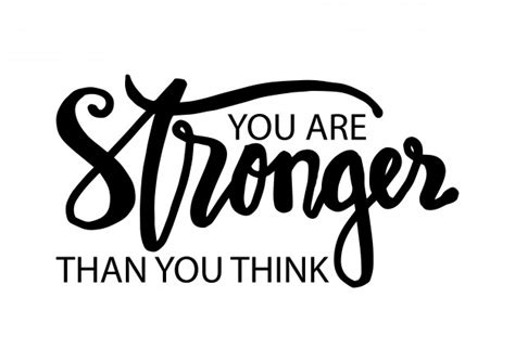 You're much stronger than you think you are. Premium Vector | You are stronger than you think ...