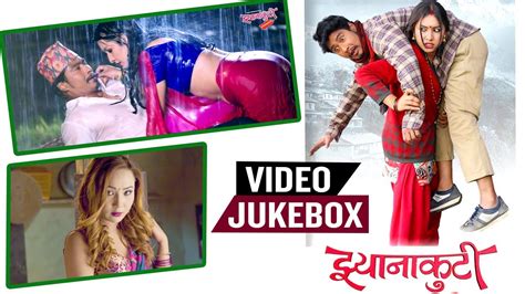jhyanakuti saugat malla benisha hamal and sumi moktan nepali movie songs video jukebox