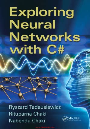 Download or read computer science a structured programming approach using c 3rd edition 3rd edition by click link below computer. Exploring Neural Networks with C-sharp Book 2018 year PDF ...