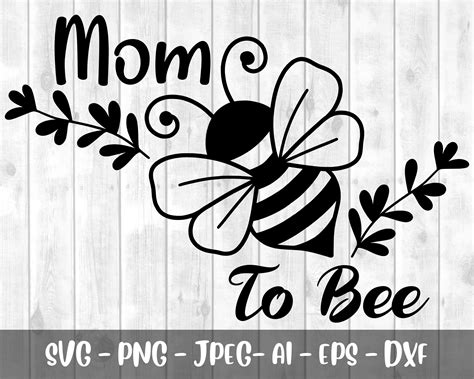 Mommy To Bee Svg Mom To Bee Svg Mommy To Be Svg Mom To Be Etsy