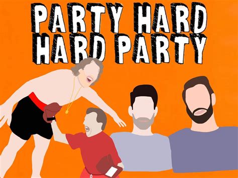 Party Hard Hard Party