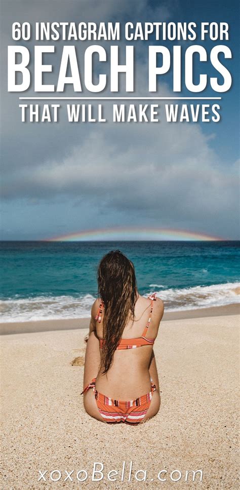 60 Instagram Captions For Beach Pics That Will Make Waves Beach