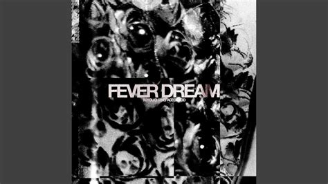 fever dream youtube