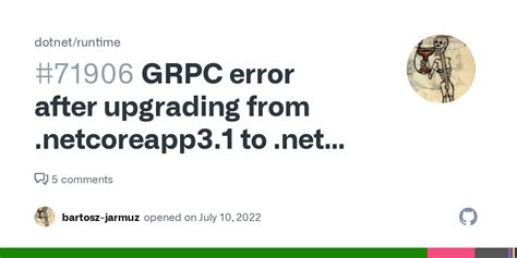 Grpc Error After Upgrading From Netcoreapp To Net Or Net