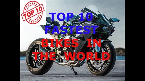 Top 10 Fastest Bike In The World Youtube