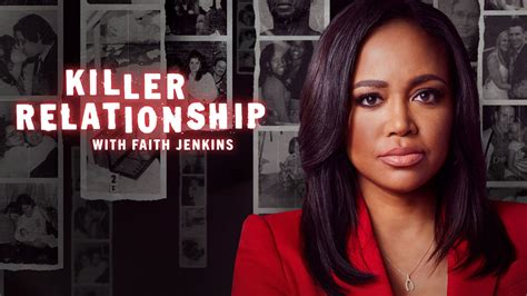 watch killer relationship with faith jenkins online free streaming and catch up tv in australia