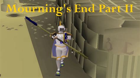 Osrs Mournings End Part 2 Youtube