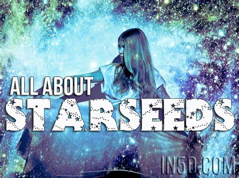 All About Starseeds In5d Esoteric Metaphysical And Spiritual