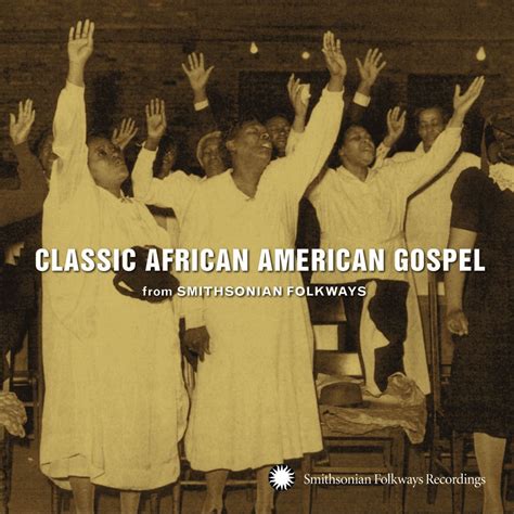 ‎classic African American Gospel From Smithsonian Folkways De Various