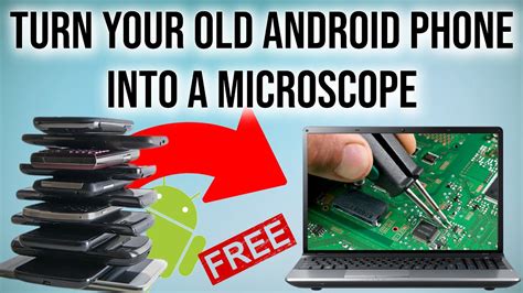 Turn Your Old Android Phone Into A Microscope YouTube