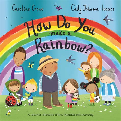 Kids Book Review How Do You Make A Rainbow Books Up North