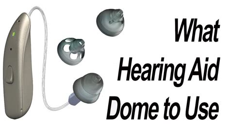 What Hearing Aid Dome To Use What About Custom Ear Molds Youtube