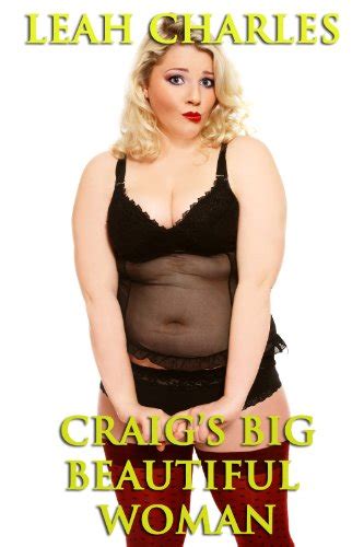 Jp Craigs Big Beautiful Woman Bbw Sex Erotica English