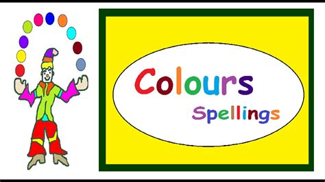 Colours Spellings In English Learn Colours With Spellings Youtube