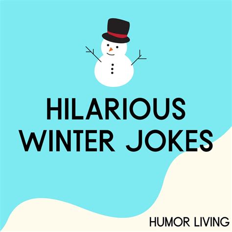 105 Hilarious Winter Jokes To Warm You Up With Laughter Humor Living