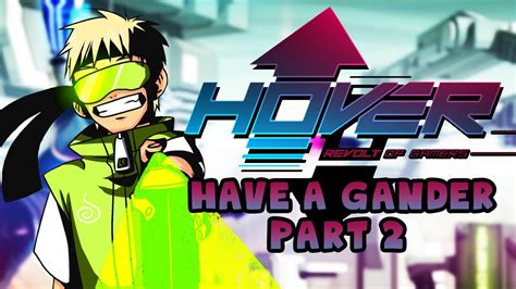 Hover Revolt Of Gamers Early Alpha Part 2 Youtube