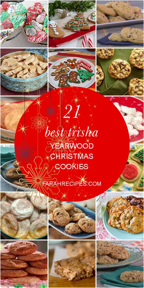Trisha's favorite foods to gift. The 21 Best Ideas for Trisha Yearwood Christmas Cookies - Best Round Up Recipe Collections