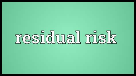 Residual Risk Meaning Youtube