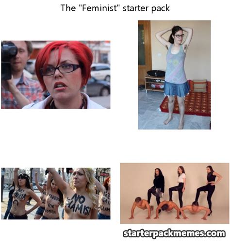 The Best Of Starter Pack Memes Feminist
