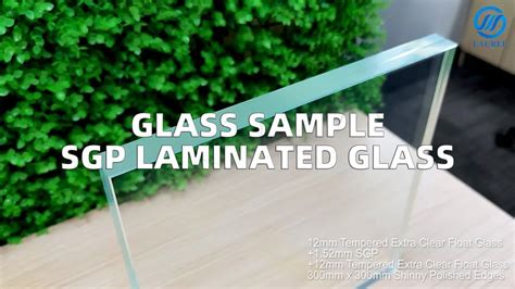 Extra Clear Float Glass Low Iron Sgp Laminated Glass Youtube