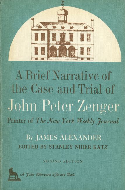 A Brief Narrative Of The Case And Trial Of John Peter Zenger Printer
