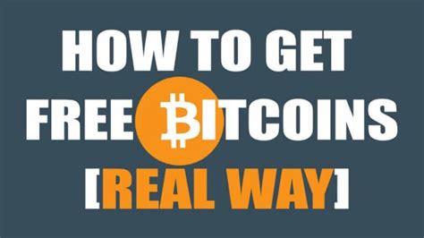 Best Ways To Earn Bitcoins For Free How To Earn Free Bitcoins Online