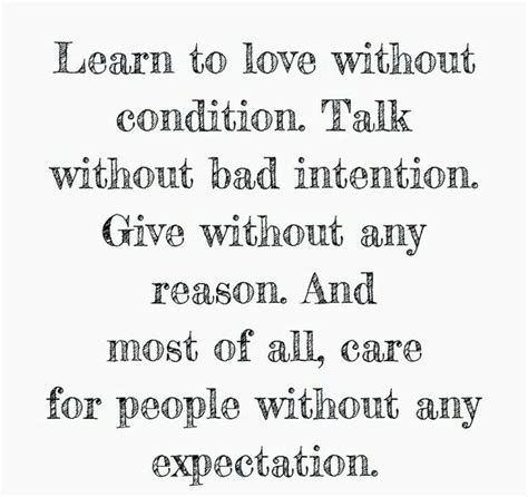 Learn To Love Without Condition Learn To Love Bad Intentions Quotes