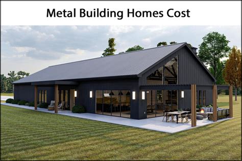 Residential Metal Building Homes Prices How Much Does A Steel Home