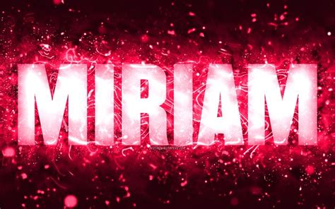 Download Wallpapers Happy Birthday Miriam 4k Pink Neon Lights Miriam