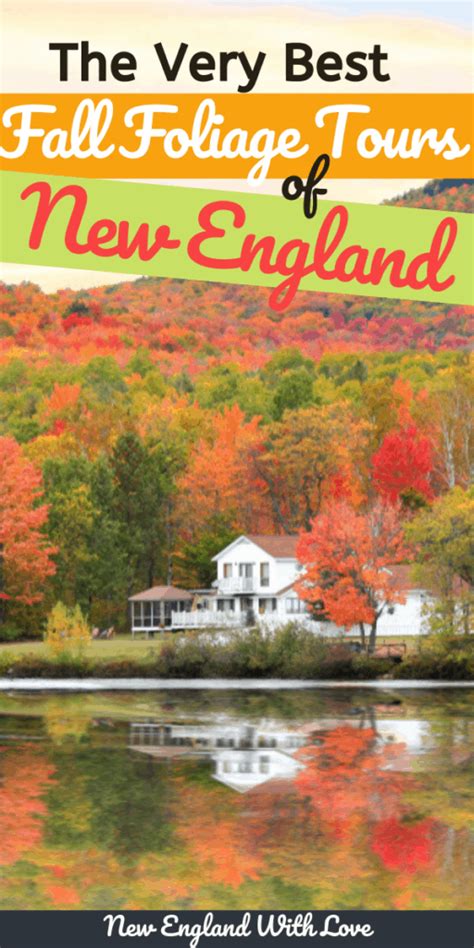 The Best New England Fall Foliage Tours Worth Your Money New England