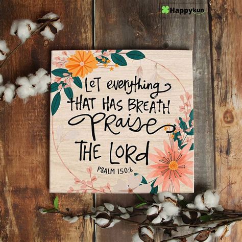 Psalm 1506 Let Everything That Has Breath Praise The Lord Canvas Wall