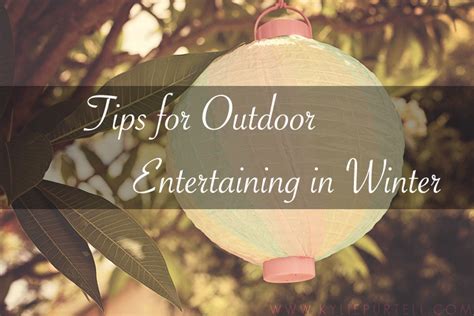 Tips For Outdoor Entertaining In Winter Lifestyle Kylie Purtell