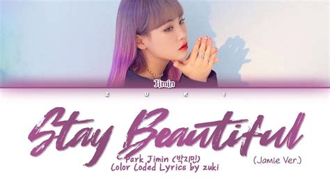 Stay Beautiful Jamie Ver Jimin Park 박지민 Eng Color