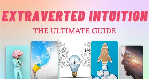 The Ultimate Guide To Extraverted Intuition Ne I So Syncd