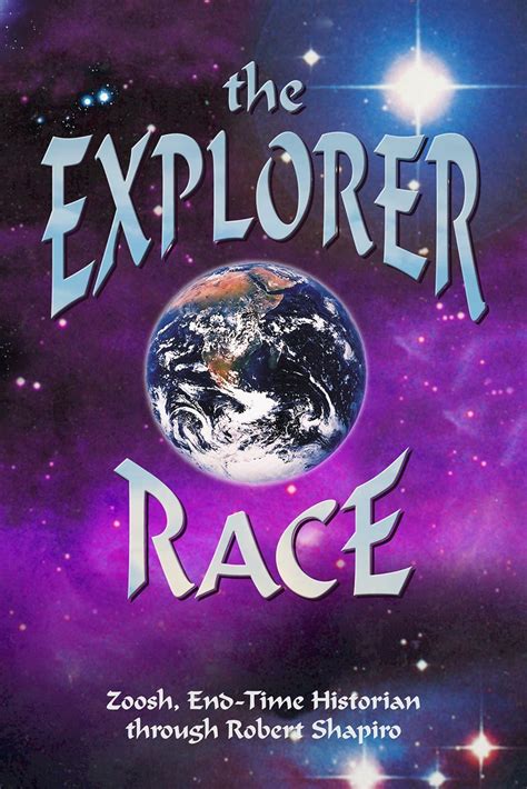 The Explorer Race Explorer Race Series Book 1