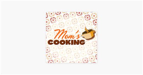 ‎moms Cooking On Itunes