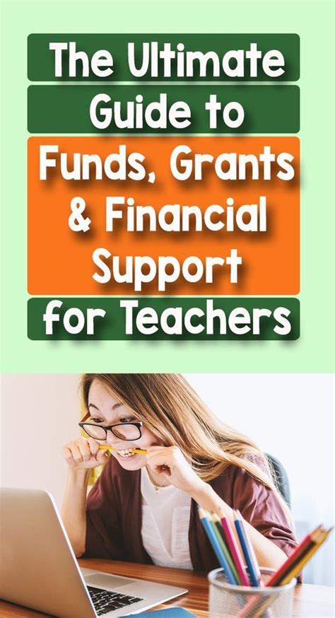 The Ultimate Guide To Funds Grants And Financial Support For Teachers