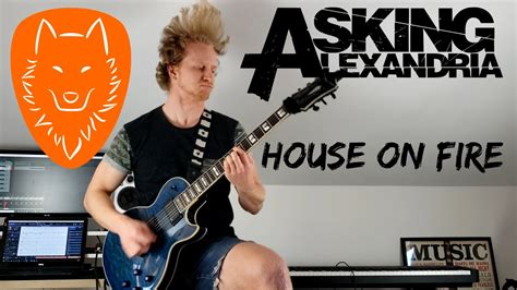 Asking Alexandria House On Fire Guitar Cover W Tab Youtube